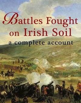 Sean Mcmahon: Battles Fought on Irish Soil [2010] paperback on Sale