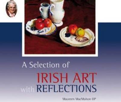 Maureen Mcmahon: A Selection of Irish Art with Reflections [2010] paperback Hot on Sale