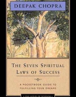 Deepak Chopra: The Seven Spiritual Laws of Success [2015] paperback Online now