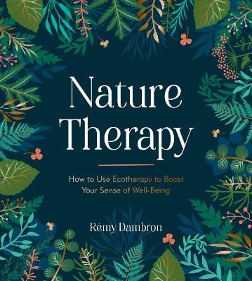 Remy Dambron: Nature Therapy [2024] hardback For Sale