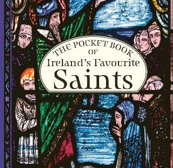 The Pocket Book of Ireland s Favourite Saints [2025] hardback Online