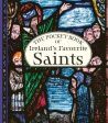 The Pocket Book of Ireland s Favourite Saints [2025] hardback Online