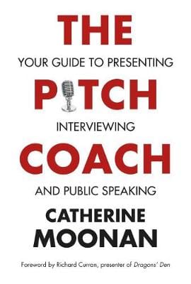 Catherine Moonan: The Pitch Coach [2016] paperback Online Hot Sale