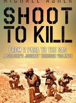 Michael Asher: Shoot to Kill [2017] paperback Online Sale