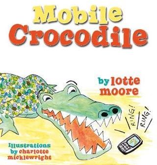 Lotte Moore: Mobile Crocodile [2017] paperback Sale