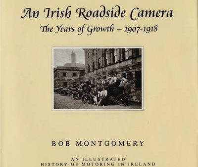 Bob Montgomery: An Irish Roadside Camera [2002] hardback Online Sale