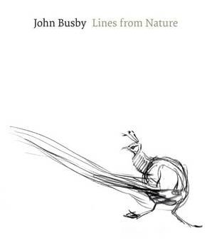 John Busby: Lines from Nature [2016] hardback For Cheap