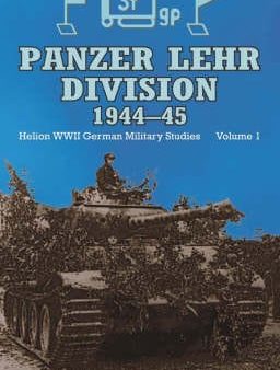 Fred Steinhardt: Panzer Lehr Division 1944-45 [2008] hardback Sale