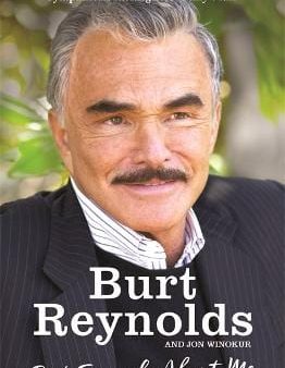 Burt Reynolds: But Enough About Me [2016] paperback on Sale