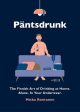 Miska Rantanen: Pantsdrunk [2018] hardback For Cheap