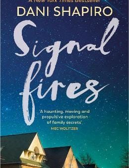 Dani Shapiro: Signal Fires [2023] paperback Discount