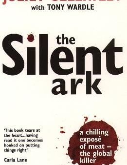 Juliet Gellatley: The Silent Ark [1996] paperback on Sale