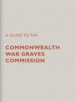 Millenium Third: A Guide to The Commonwealth War Graves Commission [2018] paperback For Cheap