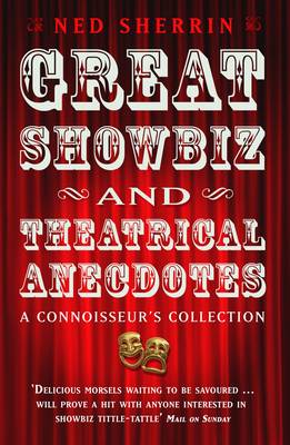 Ned Sherrin: Great Showbiz and Theatrical Anecdotes [2008] paperback Online