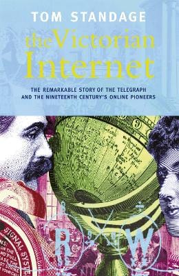 Tom Standage: The Victorian Internet [1999] paperback Online Sale