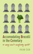 Vivian Cook: Accomodating Brocolli In The Cemetary [2005] paperback For Discount