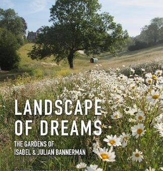 Isabel Bannerman: Landscape of Dreams [2018] paperback on Sale