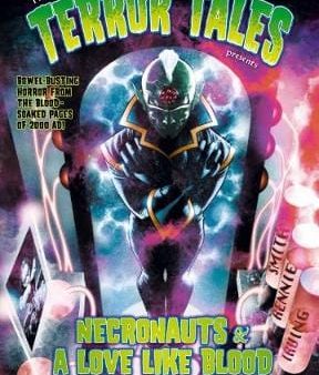 Ad 2000: Tharg s Terror Tales Presents: Necronauts and Love Like Blood [2011] paperback Supply