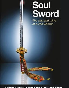 Vernon Kitabu Turner: Soul Sword [2011] paperback Cheap