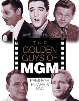 Jane Ellen Wayne: The Golden Guys of MGM [2004] hardback Fashion