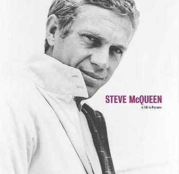 Yann-Brice Dherbier: Steve McQueen A Life in Pictures [2008] hardback For Discount