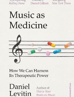 Daniel Levitin: Music as Medicine [2025] paperback For Cheap