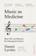 Daniel Levitin: Music as Medicine [2025] paperback For Cheap