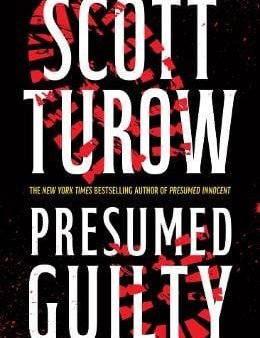 Scott Turow: Presumed Guilty (Presumed Innocent, 3) [2025] paperback For Discount