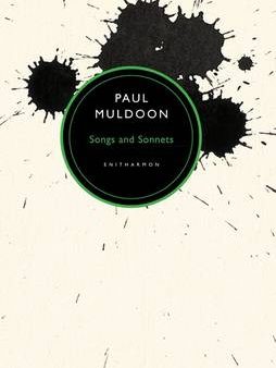 Paul Muldoon: PAUL MULDOON SONGS & SONNETS P B [2012] paperback Cheap