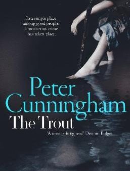 Peter Cunningham: The Trout [2016] paperback For Sale