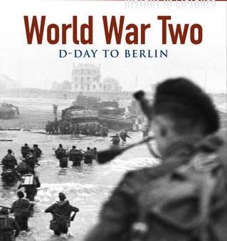 World War 2 - D - Day to Berlin [2003] paperback on Sale