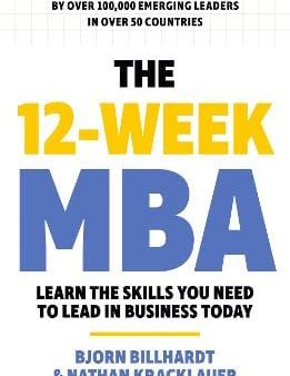 Bjorn Billhardt: The 12 Week MBA [2024] paperback For Cheap