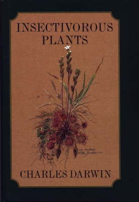 Charles Darwin: Insectivorous Plants [2002] hardback Online