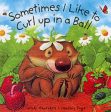 Vicki Churchill: Sometimes I Like To Curl Up In A Ball [2005] paperback For Cheap