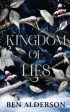 Ben Alderson: A Kingdom of Lies [2024] paperback on Sale