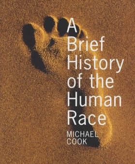 Michael Cook: Brief History of the Human Race [2004] hardback Discount