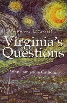 Virginia s Questions: Why I am Still a Catholic? Online Sale