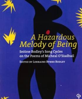 Loraine Bodley: A Hazardous Melody of Being [2008] paperback Sale