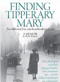 Phylis Whitsell: Finding Tipperary Mary [2016] hardback Sale