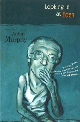 Aidan Murphy: Looking in at Eden [2001] paperback For Sale