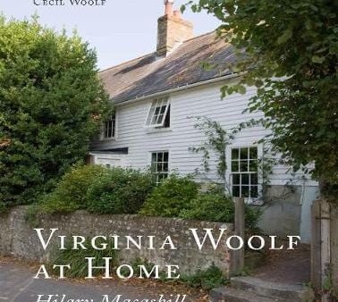 Hilary Macaskill: Virginia Woolf at Home [2019] hardback Online Sale