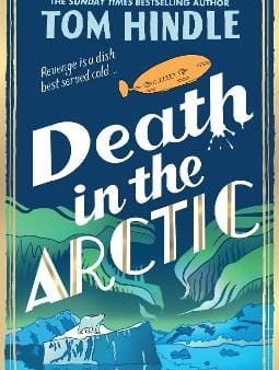 Tom Hindle: Death in the Arctic [2025] paperback Cheap