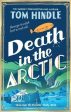 Tom Hindle: Death in the Arctic [2025] paperback Cheap