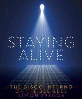 Simon Spence: Staying Alive [2017] paperback Online now