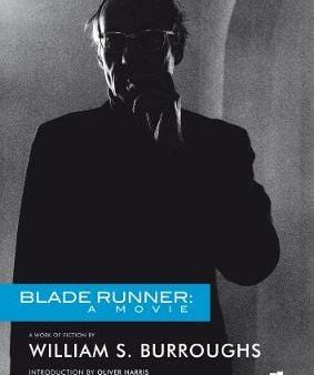 William S Burroughs: Blade Runner: A Movie [2019] paperback Online Hot Sale