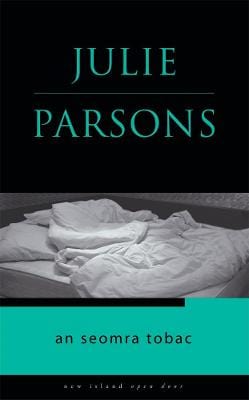 Julie Parsons: An Seomra Tobac [2007] paperback Hot on Sale