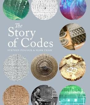 Stephen Pincock: The Story of Codes [2019] hardback Supply