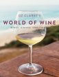 Oz Clarke: Oz Clarke s World of Wine [2017] hardback Fashion