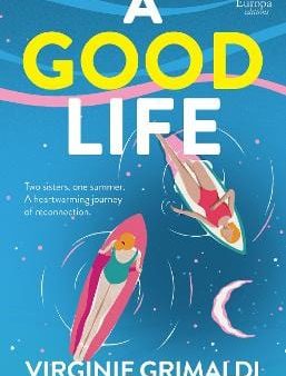 Virginie Grimaldi: A Good Life [2024] paperback For Cheap