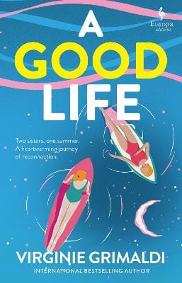 Virginie Grimaldi: A Good Life [2024] paperback For Cheap